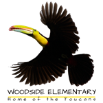 Woodside Elementary Home of the Toucans